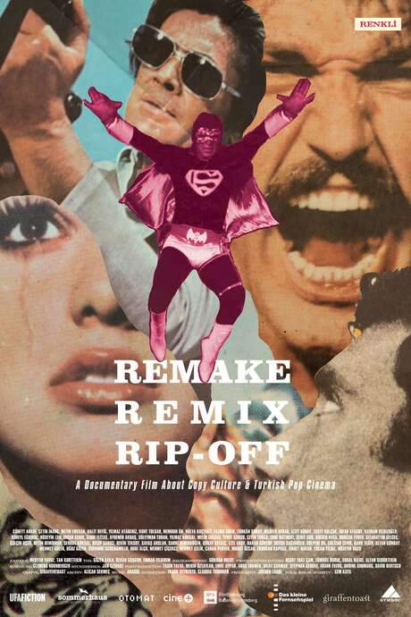 Remake, Remix, Rip-Off: About Copy Culture & Turkish Pop Cinema